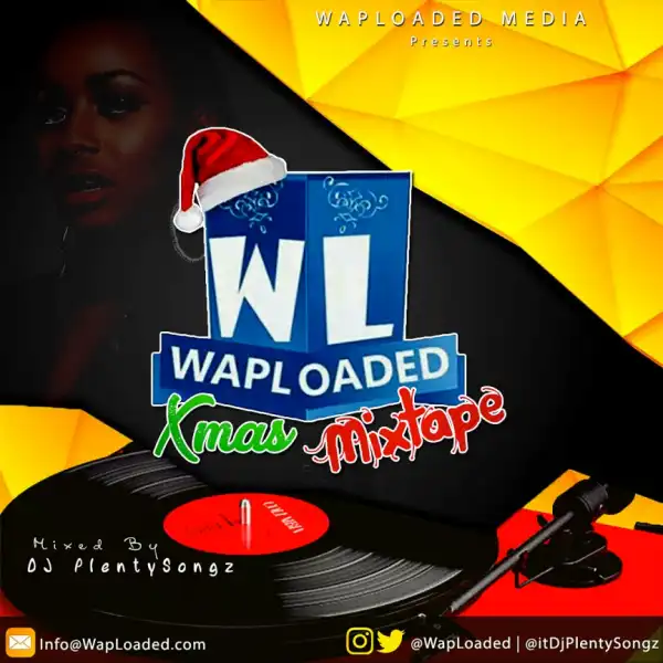 Dj PlentySongz - Xmas (Christmas Party) Mixtape